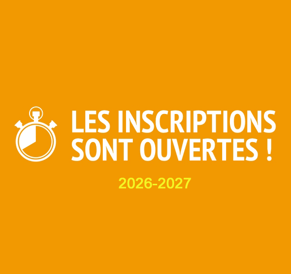 Inscriptions 2026-2027 sont toujours ouvertes